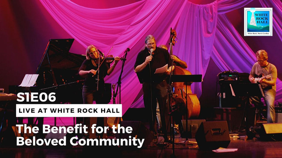 The Benefit for the Beloved Community --- Coming Soon
